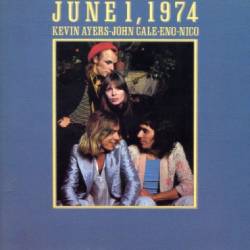 Kevin Ayers : June 1, 1974